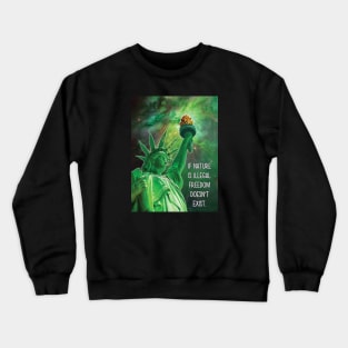 Liberty 420 Crewneck Sweatshirt